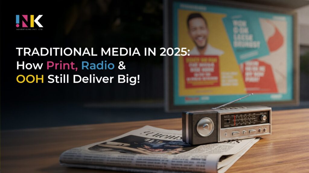 Traditional Media Is Not Dead: How Print, Radio, and OOH Still Work in 2025? 